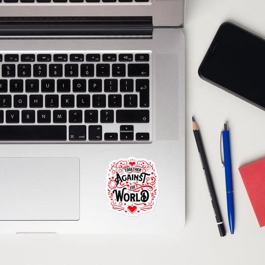 Together Against the World Bubble-free stickers