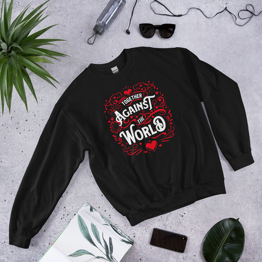 Together Against the World Unisex Sweatshirt - Black